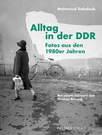 Abbildung von: Alltag in der DDR - Passage-Verlag
