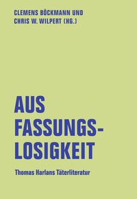 Abbildung von: Aus Fassungslosigkeit - Verbrecher