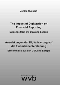 Abbildung von: The Impact of Digitization on Financial Reporting / Auswirkungen der Digitalisierung auf die Finanzberichterstattung - wvb Wissenschaftlicher Verlag Berlin