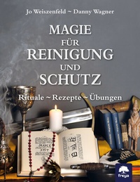 Abbildung von: Magie für Reinigung und Schutz - Freya