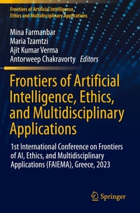 Enlarge image Cover: Frontiers of Artificial Intelligence, Ethics, and Multidisciplinary Applications - Springer