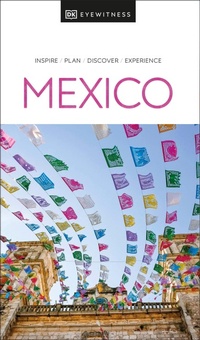Abbildung von: DK Mexico - DK Eyewitness Travel