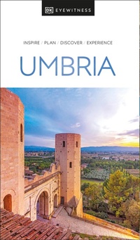 Abbildung von: DK Umbria - DK Eyewitness Travel
