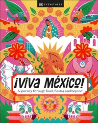 Abbildung von: !Viva Mexico! - DK Eyewitness Travel