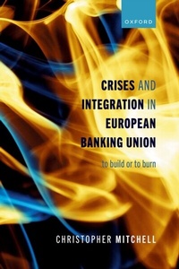 Abbildung von: Crises and Integration in European Banking Union - OUP eBook