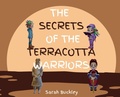 Cover: The Secrets of the Terracotta Warriors - Panda Pie Publishing