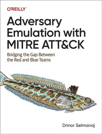 Abbildung von: Adversary Emulation with Mitre Att&ck - O'Reilly