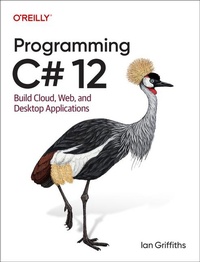 Enlarge image Cover: Programming C# 12 - O'Reilly