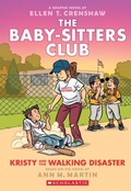 Cover: BSCG #16: Kristy and the Walking Disaster - Scholastic US