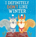 Cover: I Definitely Don't Like Winter - Scholastic Press
