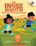 Cover: Help the Strong Cheetah: An Acorn Book (the Inside Scouts #3) - Scholastic US