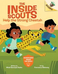 Enlarge image Cover: Help the Strong Cheetah: An Acorn Book (the Inside Scouts #3) - Scholastic US