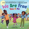 Cover: We Are Free, You and Me - Scholastic US