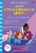 Cover: Mallory and the Mystery Diary (The Baby-Sitters Club #29: Netflix Edition) - Scholastic US