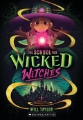 Cover: School for Wicked Witches - Scholastic US