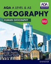 Enlarge image Cover: AQA A Level & AS Geography: Human Geography second edition Student Book - Oxford University Press