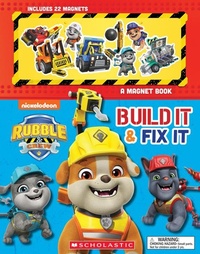 Enlarge image Cover: Build It and Fix It: A Magnet Book (Rubble and Crew) - Scholastic US