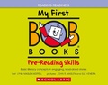 Cover: My First Bob Books - Pre-Reading Skills Hardcover Bind-Up Phonics, Ages 3 and Up, Pre-K (Reading Readiness) - Scholastic US
