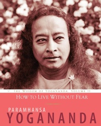 Enlarge image Cover: How to Live Without Fear - Crystal Clarity Publishers