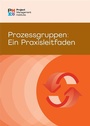 Cover: Process Groups: A Practice Guide (GERMAN) - Project Management Institute