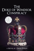 Cover: The Duke of Windsor Conspiracy - BLACK ROSE WRITING