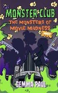 Enlarge image Cover: The Monster Club - Gemma Paul's World of Magic, Myth & Monsters