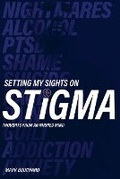 Cover: Setting My Sights On Stigma - ISBN Canada