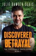 Cover: Discovered Betrayal - Roses Are Red Publishing