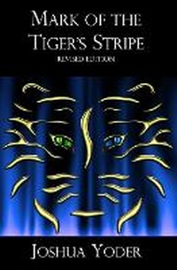 Enlarge image Cover: Mark of the Tigers Stripe - Joshua Yoder