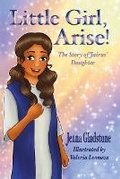 Cover: Little Girl, Arise! - R. R. Bowker