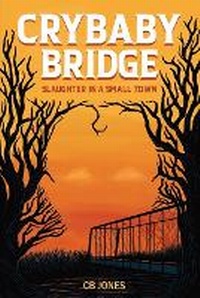 Enlarge image Cover: Crybaby Bridge - Ionosphere Press