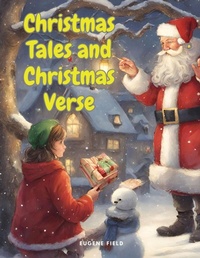 Abbildung von: Christmas Tales and Christmas Verse - Intell Book Publishers