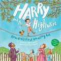 Cover: Harry and the Highwire - Green Bean Books