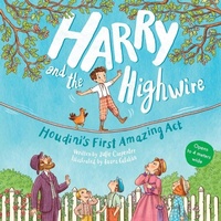 Enlarge image Cover: Harry and the Highwire - Green Bean Books
