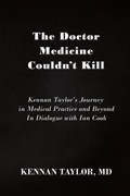 Cover: The Doctor Medicine Couldn't Kill - Linellen Press