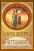 Cover: Settlement (Into Egypt, #3) - Southwest of Zion Publishing