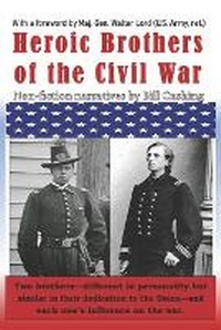 Enlarge image Cover: Heroic Brothers of the Civil War - Southern Arizona Press