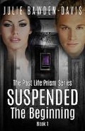 Cover: Suspended - the Beginning - Roses Are Red Publishing