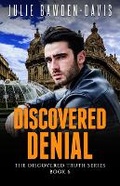 Cover: Discovered Denial - Roses Are Red Publishing