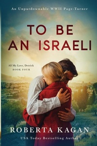 Enlarge image Cover: To Be An Israeli - Roberta Kagan Publishing