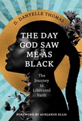 Cover: The Day God Saw Me as Black - Row House Publishing