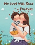 Cover: My Love Will Stay Forever - Stairway Books