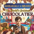 Cover: The World's Greatest Chocolatier - Sloth Dreams Publishing