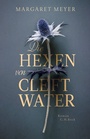 Cover: Die Hexen von Cleftwater - C.H.BECK
