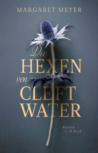 Abbildung von: Die Hexen von Cleftwater - C.H.BECK