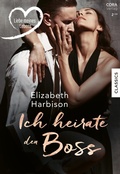 Cover: Ich heirate den Boss - CORA Verlag