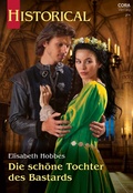 Cover: Die sch&ouml;ne Tochter des Bastards - CORA Verlag