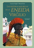 Cover: Historias Mas Bellas de la Eneida de Virgilio, Las - Editorial Anagrama