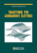 Cover: Traiettorie per azionamenti elettrici - Societ&agrave; Editrice Esculapio