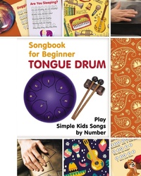 Abbildung von: Tongue Drum Songbook for Beginner - Blurb